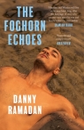 The Foghorn Echoes Danny Ramadan