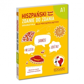 Hiszpański. Zdanie do zdania. Gramatyka A1 - Joanna Ostrowska