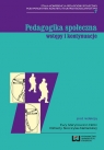 Pedagogika społeczna Wstępy i kontynuacje