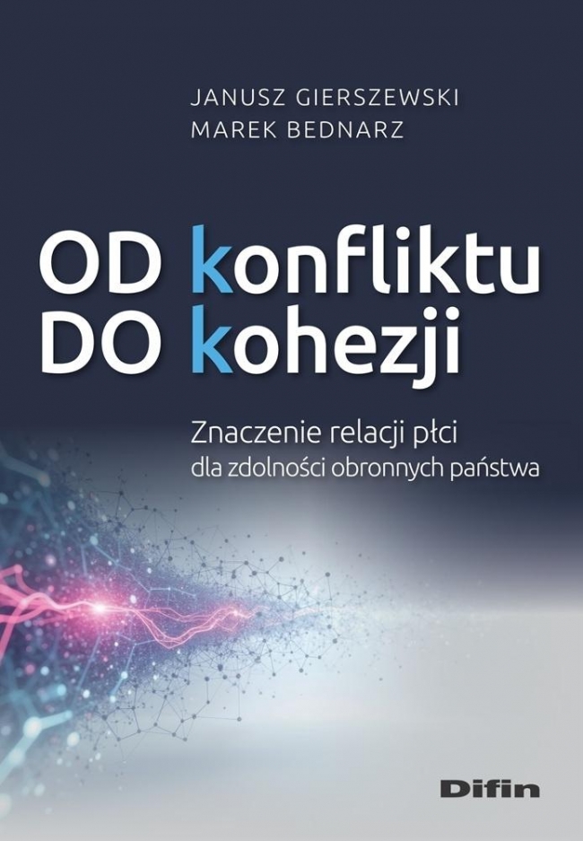 <img src='https://webimage.pl/pics/690/5/d9788382705690.jpg' style='height:440px' /> Od konfliktu do kohezji. Znaczenie relacji płci...