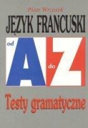 Repetytorium Od A do Z testy - J. francuski KRAM - Piotr Wrzosek
