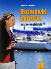 Rozmówki portowe polsko-angielskie - Małgorzata Czarnomska