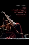 Cud ucieleśnionych metamorfozTajwański teatr tańca i ruchu Łabędzka Izabella