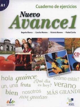 Nuevo Avance 1 Cuaderno de ejercicios - Concha Moreno, Piedad Zurita, Victoria Moreno, Begoña Blanco