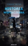 Historia współczesna Tomasz Mitra
