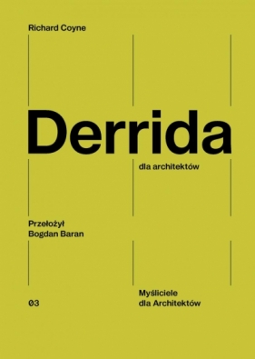 Derrida dla architektów - Richard Coyne