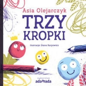Trzy kropki - Asia Olejarczyk