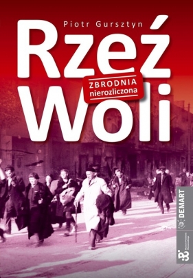 Rzeź Woli - Gursztyn Piotr