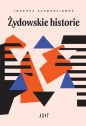Żydowskie historie - Tadeusz Słobodzianek