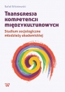 Transgresja kompetencji międzykulturowych Studium socjologiczne Wiśniewski Rafał