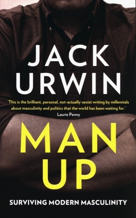 Man Up - Urwin Jack