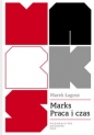 Marks Praca i czas - Marek Łagosz