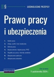 Prawo pracy i ubezpieczenia ujednolicone przepisy - Opracowanie zbiorowe