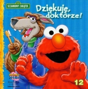 Sezamowy Zakątek 12. Dziękuję doktorze