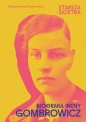 Starsza siostra. Biografia Ireny Gombrowicz - Aleksandra Gąsowska