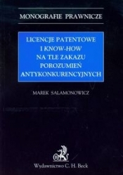 Licencje patentowe i know-how na tle zakazu porozumień antykonkurencyjnych