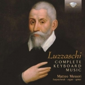Luzzaschi: Complete Keyboard Music - <br />