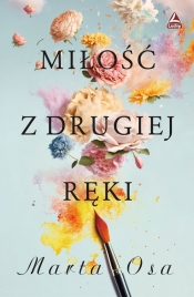 Miłość z drugiej ręki - Marta Osa