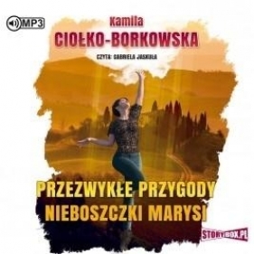Przezwykłe przygody nieboszczki Marysi audiobook - Kamila Ciołko-Borkowska