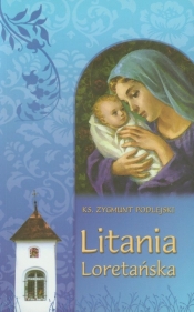 Litania Loretańska - Podlejski Zygmunt