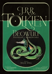 Beowulf. Przekład i komentarz oraz Sellic Spell pod redakcją Christophera Tolkiena - J.J.R Tolkien .