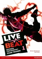 Live Beat 1 Exam Trainer Materiał ćwiczeniowy - Bartosz Michałowski, Rod Fricker