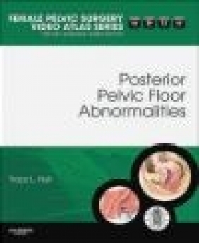 Posterior Pelvic Floor Abnormalities Tracy L. Hull, T Hull