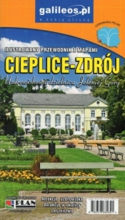 Przewodnik ilustrowany z mapami - Cieplice-Zdrój - Opracowanie zbiorowe