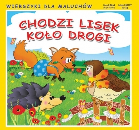 Chodzi lisek koło drogi