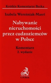 Nabywanie nieruchomości przez cudzoziemców w Polsce Komentarz