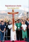 Najciekawsze chwile Roku Świętego 2025 Grzegorz Gałązka