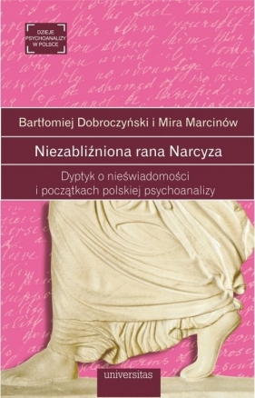 Niezabliźniona rana Narcyza - Dobroczyński Bartłomiej, Marcinów Mira