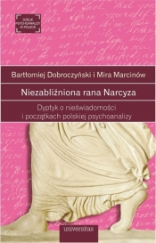 Niezabliźniona rana Narcyza - Marcinów Mira, Dobroczyński Bartłomiej