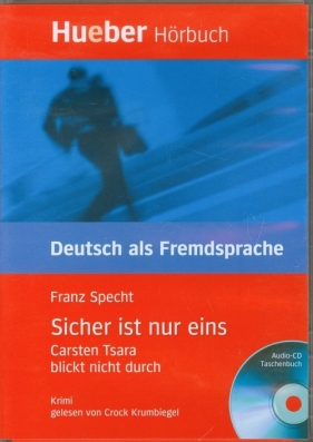 Sicher ist nur eins - Specht Franz