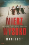 Mierz wysoko Manifest Port Michael, Samuels Mina