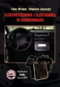 Elektrotechnika i elektronika w samochodach - Leon Wrzask, Zbigniew Juszczęć