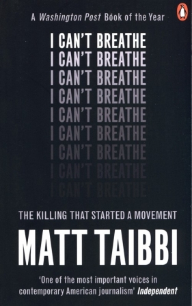 I Can't Breathe - Taibbi Matt