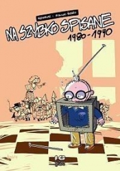 Na szybko spisane T.1 1980-1990 - Michał Śledziński