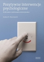 Pozytywne interwencje psychologiczne - Łukasz Kaczmarek