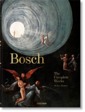 Bosch The Complete Works - Fischer Stefan