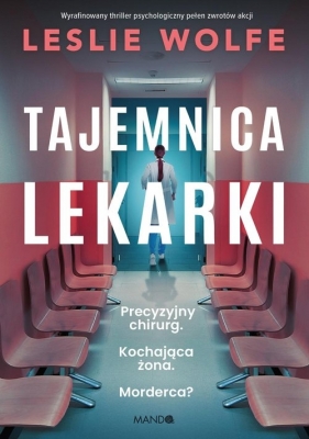 Tajemnica lekarki - Leslie Wolfe