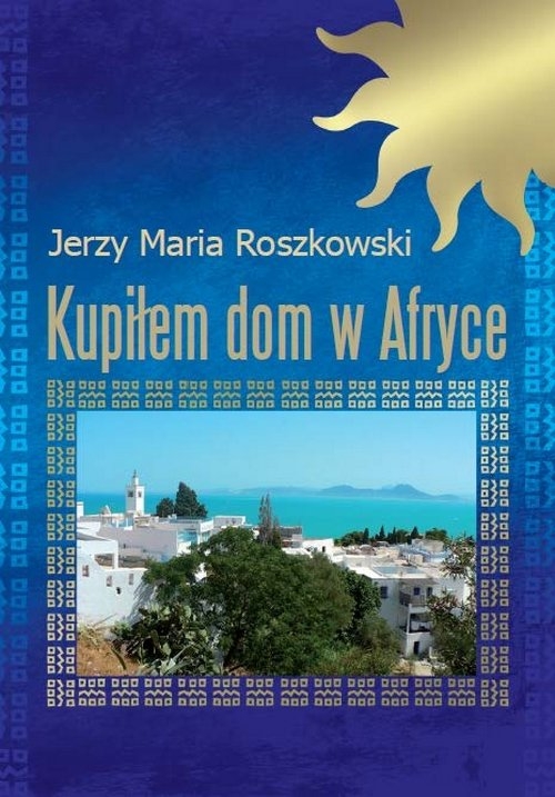 Kupiłem dom w Afryce