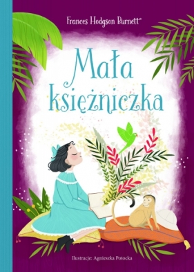 Mała księżniczka - Agnieszka Potocka, Frances Hodgson Burnett