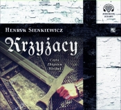 Krzyżacy - Sienkiewicz Henryk