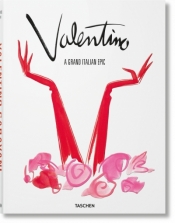 Valentino. A Grand Italian Epic - Matt Tyrnauer, Suzy Menkes