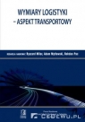 Wymiary logistyki Aspekt transportowy Tom 35