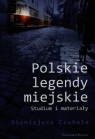 Polskie legendy miejskie