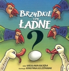 Brzydkie czy ładne - Kucięba Wiesława