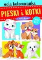 Moja kolorowanka. Pieski i kotki - Opracowanie zbiorowe