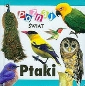 Ptaki Poznaj świat